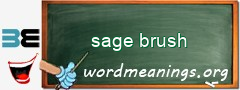 WordMeaning blackboard for sage brush